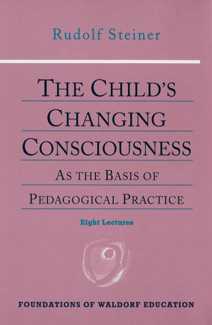 The Child\'s Changing Consciousness