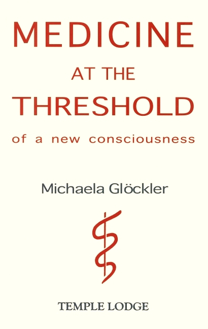 Medicine at the Threshold of a New Consciousness