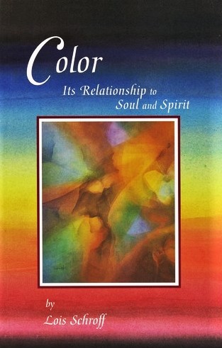 Color:Its Relationship to Soul and Spirit