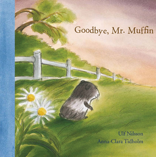 Goodbye, Mr. Muffin