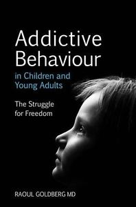 Addictive Behaviour in Children and Young Adults