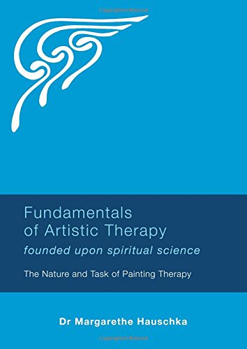 Fundamentals of Artistic Therapy Founded Upon Spiritual