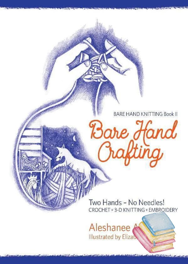 Bare Hand Crafting