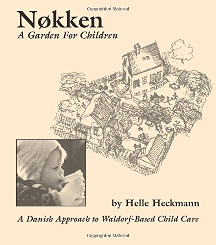 Nokken: A Garden for Children