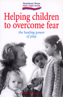 Helping Children to Overcome Fear