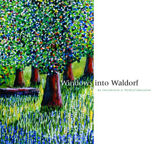 Windows into Waldorf: An Introduction to W Ed